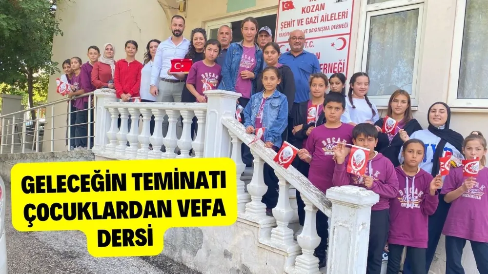 GELECEĞİN TEMİNATI ÇOCUKLARDAN VEFA DERSİ