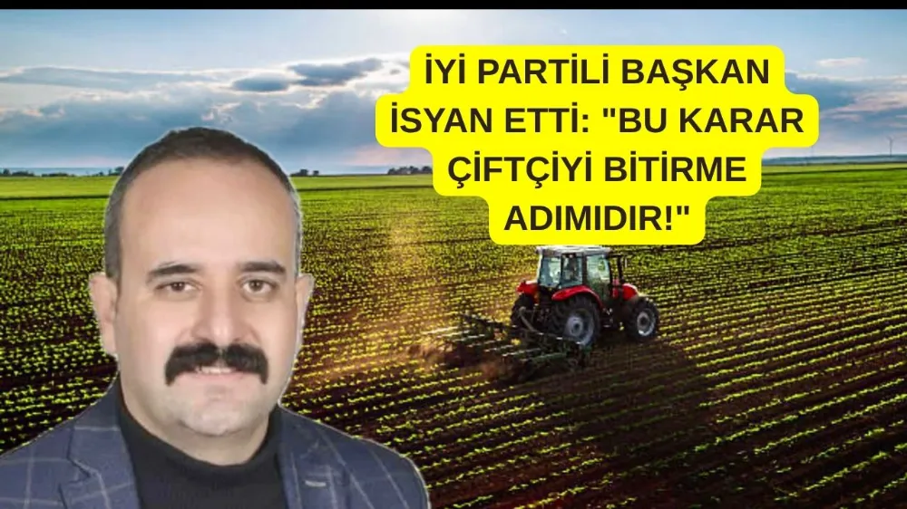 İYİ PARTİLİ BAŞKAN İSYAN ETTİ: 
