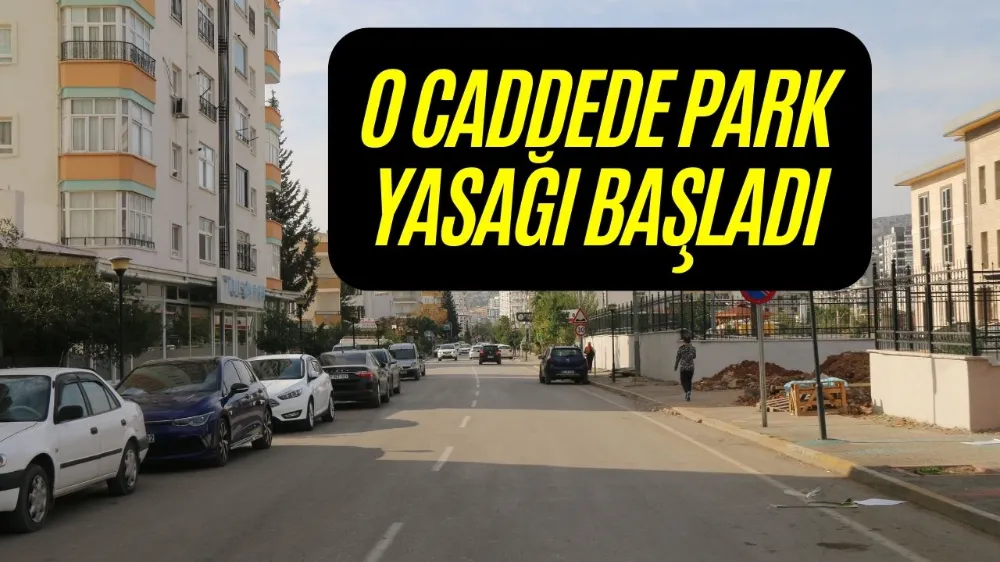 O CADDEDE PARK YASAĞI BAŞLADI
