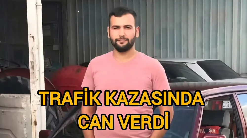 Trafik kazasında can verdi