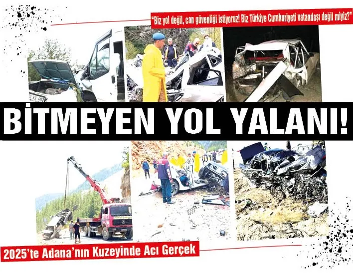 BİTMEYEN YOL YALANI!