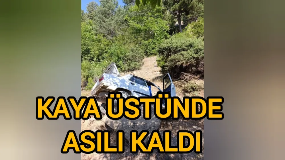 OTOMOBİL UÇTU, KAYA ÜSTÜNDE DURDU!