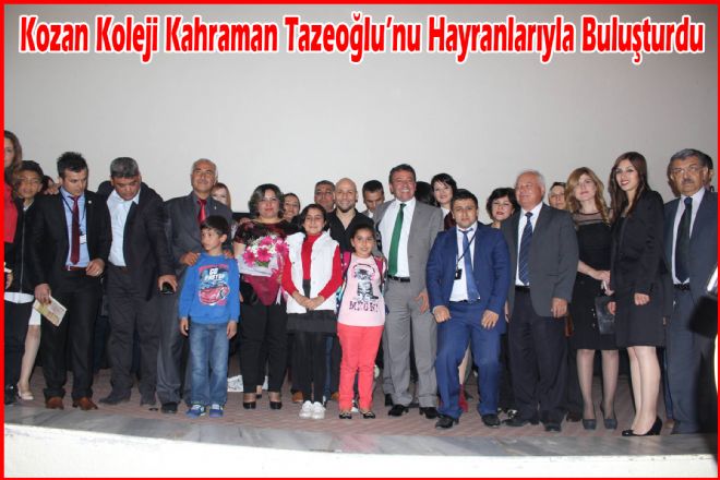 Kozan Koleji Kahraman Tazeoğlunu Hayranlarıyla Buluşturdu